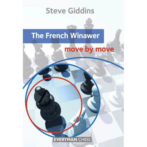 French Winawer Move by Move by Steve Giddins